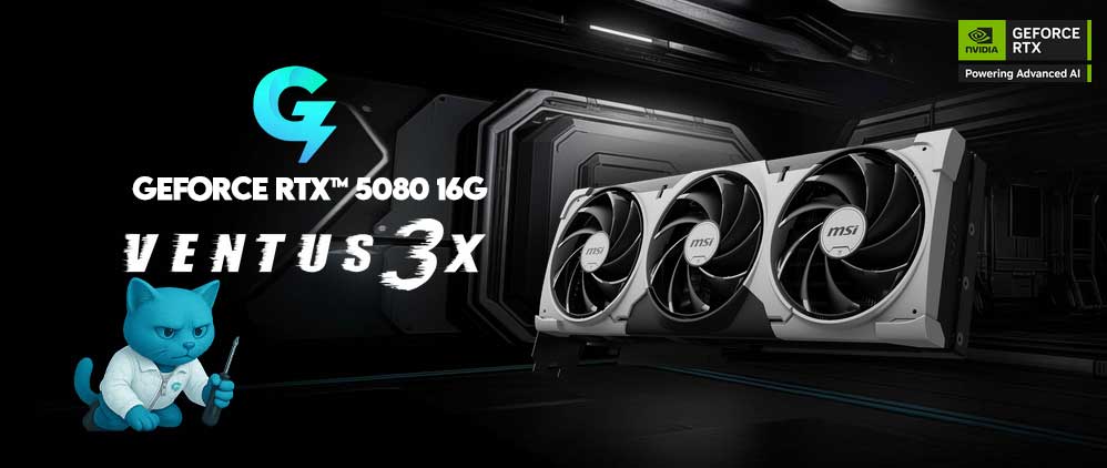 MSI GeForce RTX™ 5080 16G VENTUS 3X OC PLUS | G5080-16V3CP